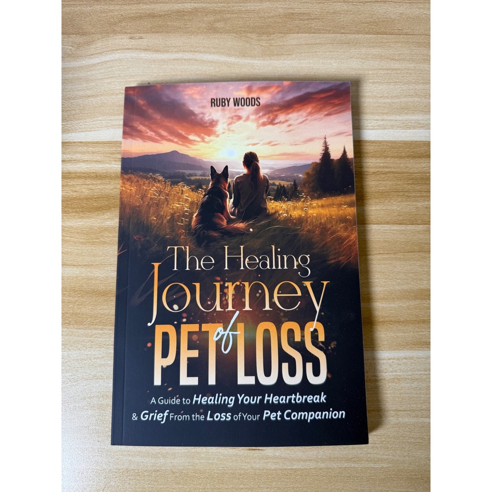 The Healing Journey of Pet Loss Book - Guide‎ to Healing Heartbreak